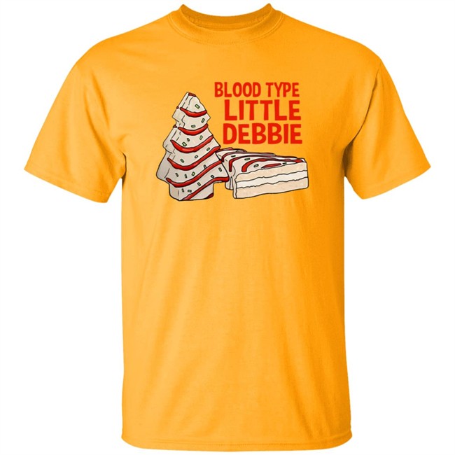 Blood Type Little Debbie Shirt Blood Type Little Debbie Shirt