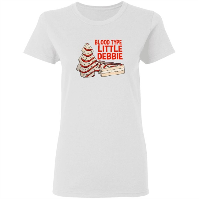 Blood Type Little Debbie Shirt Blood Type Little Debbie Shirt
