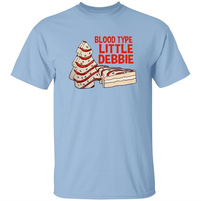 Blood Type Little Debbie Shirt Blood Type Little Debbie Shirt