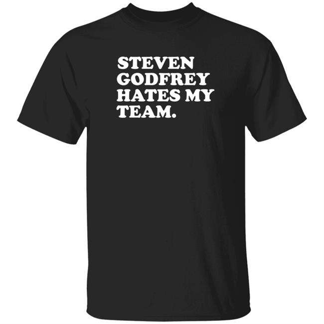 Jim Lohmar Steven Godfrey Hates My Team Shirt