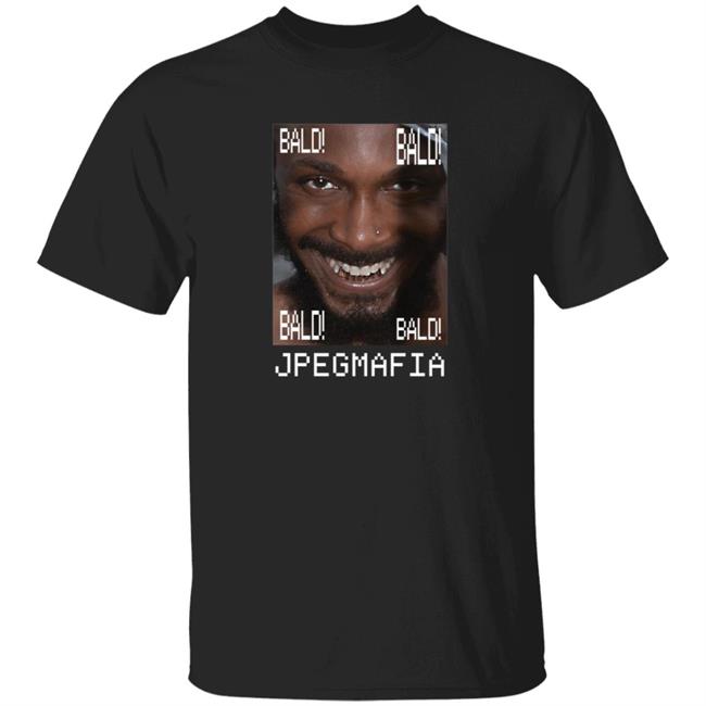 Jpegmafia Merch Bald! Tee Shirt