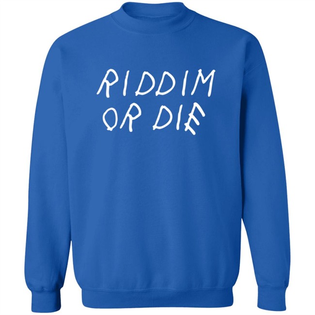Monxx Merch Store Riddim Or Die Shirt Monxx Merch Store Riddim Or Die Shirt