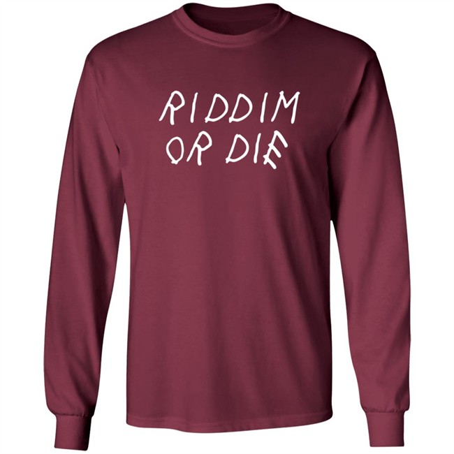 Monxx Merch Store Riddim Or Die Shirt Monxx Merch Store Riddim Or Die Shirt