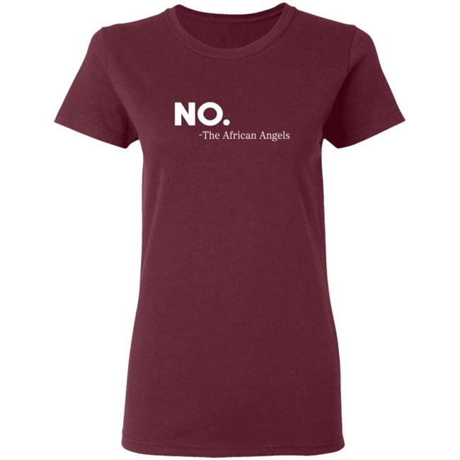 No The African Angles Essential T Shirt No The African Angles Essential T Shirt