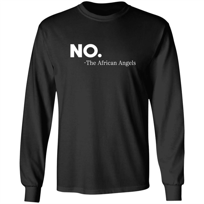 No The African Angles Essential T Shirt No The African Angles Essential T Shirt