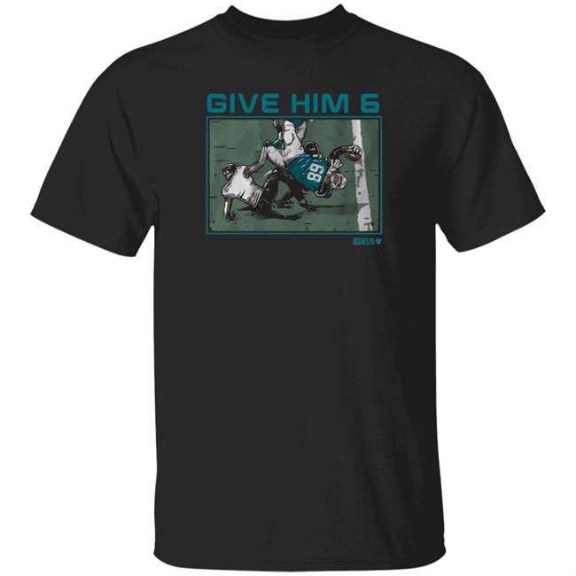 Breakingt Robert Hunt Give Him 6 T Shirt Hoodie