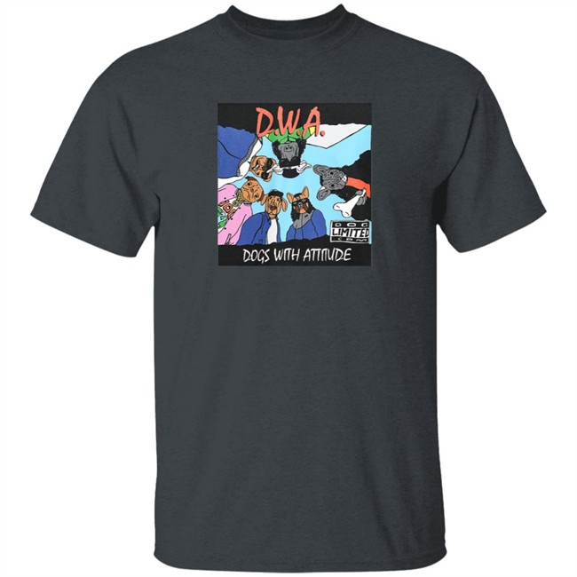 Dog Limited Merch The Dogs Wit Attitude T Shirt Dog Limited Merch The Dogs Wit Attitude T Shirt