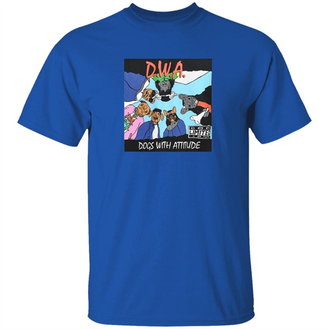 Dog Limited Merch The Dogs Wit Attitude T Shirt Dog Limited Merch The Dogs Wit Attitude T Shirt