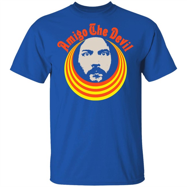 Amigo The Devil Merch Amigo The Devil Leader T Shirt Amigo The Devil Merch Amigo The Devil Leader T Shirt