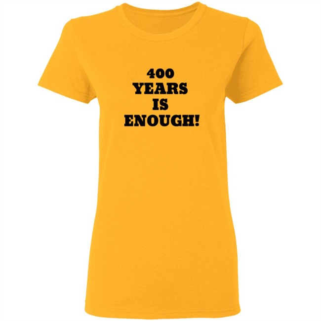2Dark 2Tell Merch 400 Years Is Enough Hoodie 2Dark 2Tell Merch 400 Years Is Enough Hoodie