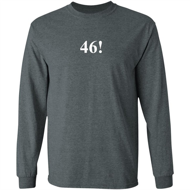 46! T Shirt 46! T Shirt