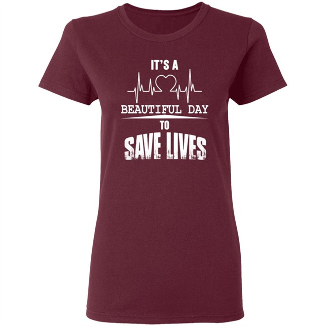 Its A Beautiful Day To Save Lives Sweatshirt Its A Beautiful Day To Save Lives Sweatshirt