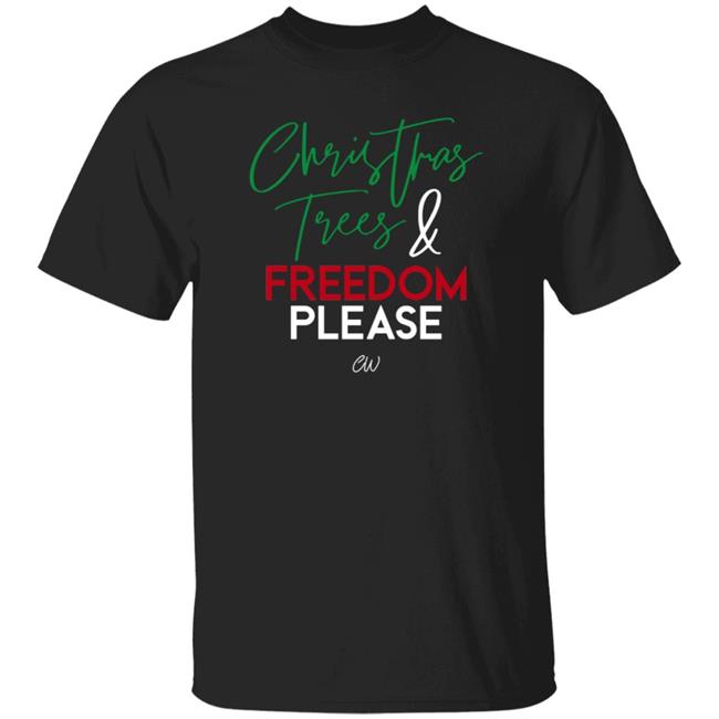 Christian Walker Merch Christmas Trees And Freedom Please T Shirt