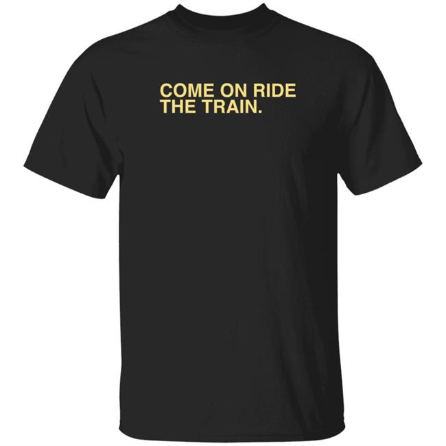 Obvious Shirts Come On Ride The Train T Shirt Purdue Fan