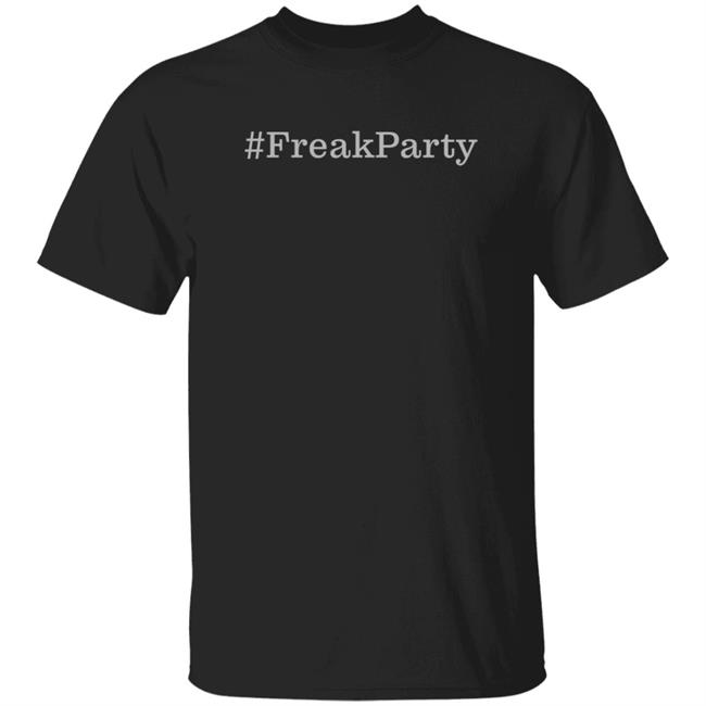 Joe Rogan Merch #Freak Party Shirt