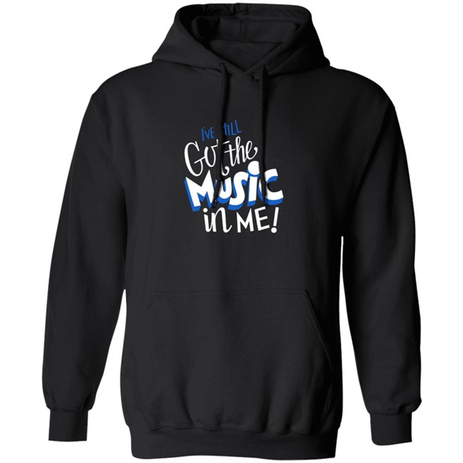 26Shirts Store Music I've Still Got the Music in Me Shirt 26Shirts Store Music I've Still Got the Music in Me Shirt