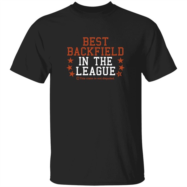 BreakingT Best Backfield In The League Shirt