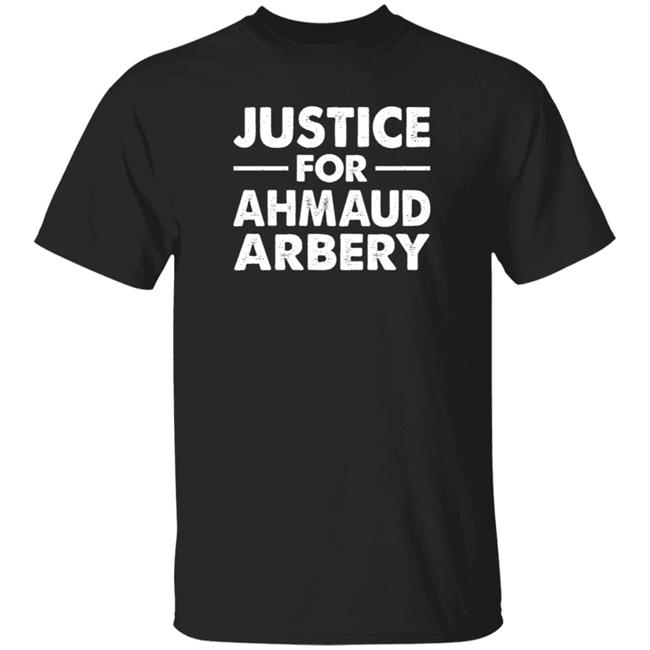 Justice For Ahmaud Arbery Shirt