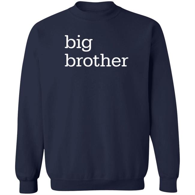 Big Brother Sweatshirt