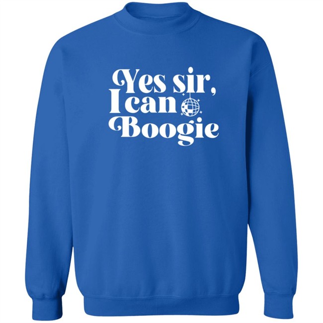 Yes Sir I Can Boogie T Shirt Yes Sir I Can Boogie T Shirt