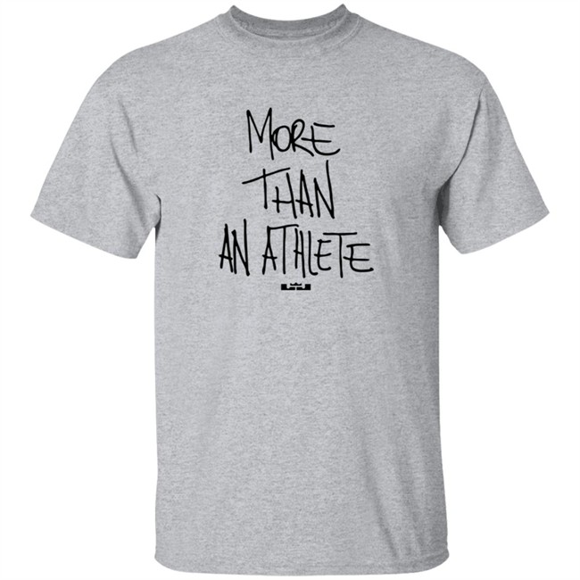Lebron James More Than An Athlete Tee Shirt Lebron James More Than An Athlete Tee Shirt