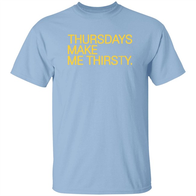 Myrtle Beach Pelicans Obvious Shirts Thursdays Make Me Thirsty