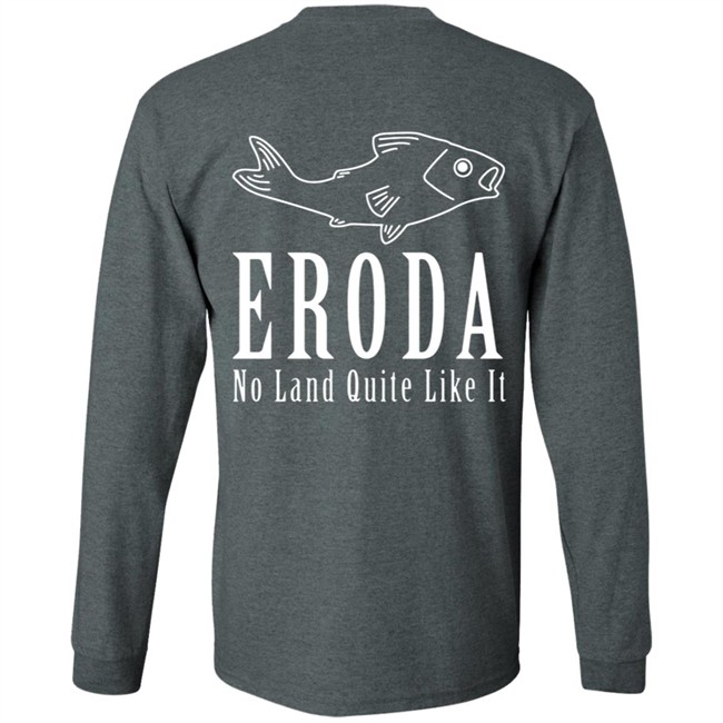 Eroda No Land Quite Like It T Shirt Eroda No Land Quite Like It T Shirt