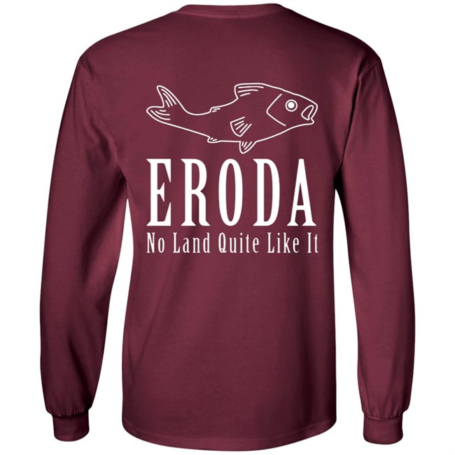 Eroda No Land Quite Like It T Shirt Eroda No Land Quite Like It T Shirt