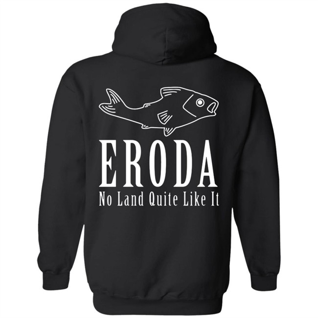 Eroda No Land Quite Like It T Shirt Eroda No Land Quite Like It T Shirt