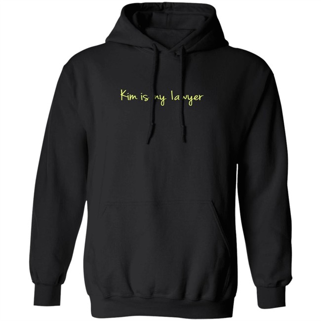 Kimsmylawyer Merch Kim Is My Lawyer Hoodie