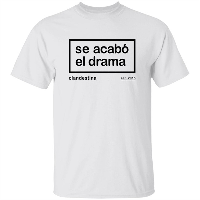 Drama is over Tee Shirt Drama is over Tee Shirt