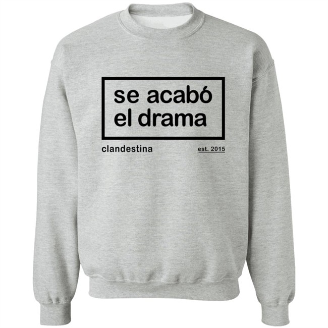 Drama is over Tee Shirt Drama is over Tee Shirt