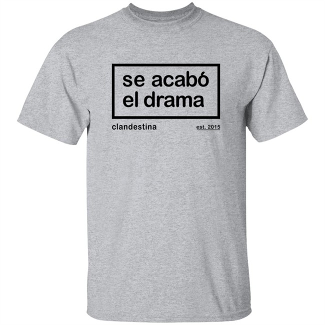 Drama is over Tee Shirt Drama is over Tee Shirt