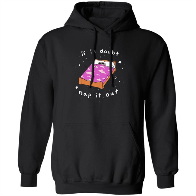 If In Doubt Nap It Out Shirt Ketnipz If In Doubt Nap It Out Shirt Ketnipz