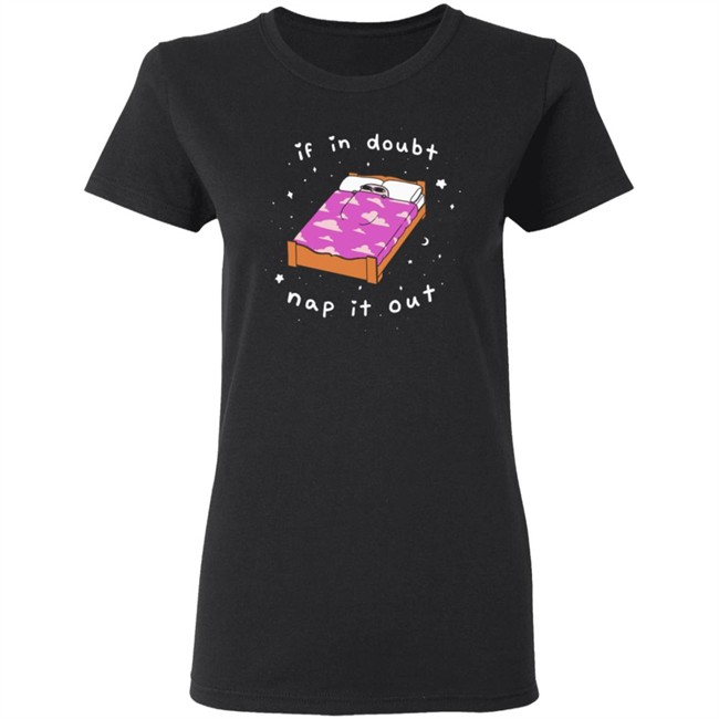 If In Doubt Nap It Out Shirt Ketnipz If In Doubt Nap It Out Shirt Ketnipz