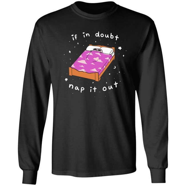 If In Doubt Nap It Out Shirt Ketnipz If In Doubt Nap It Out Shirt Ketnipz
