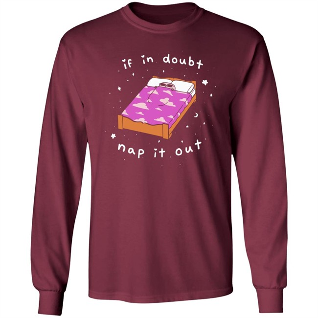 If In Doubt Nap It Out Shirt Ketnipz If In Doubt Nap It Out Shirt Ketnipz