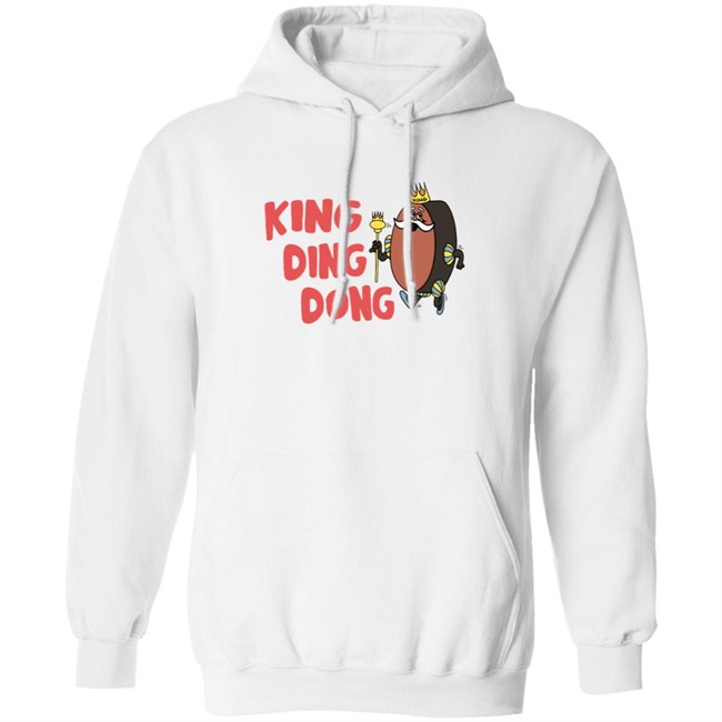 King Ding Dong Hoodie King Ding Dong Hoodie