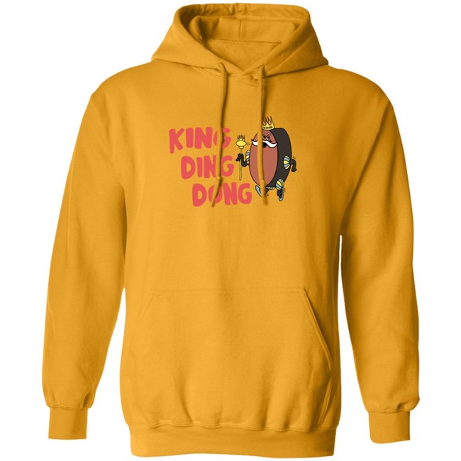 King Ding Dong Hoodie King Ding Dong Hoodie