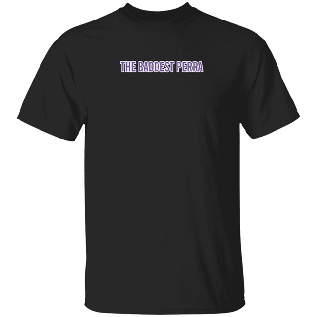 Louie Castro Merch The Baddest Perra Shirt