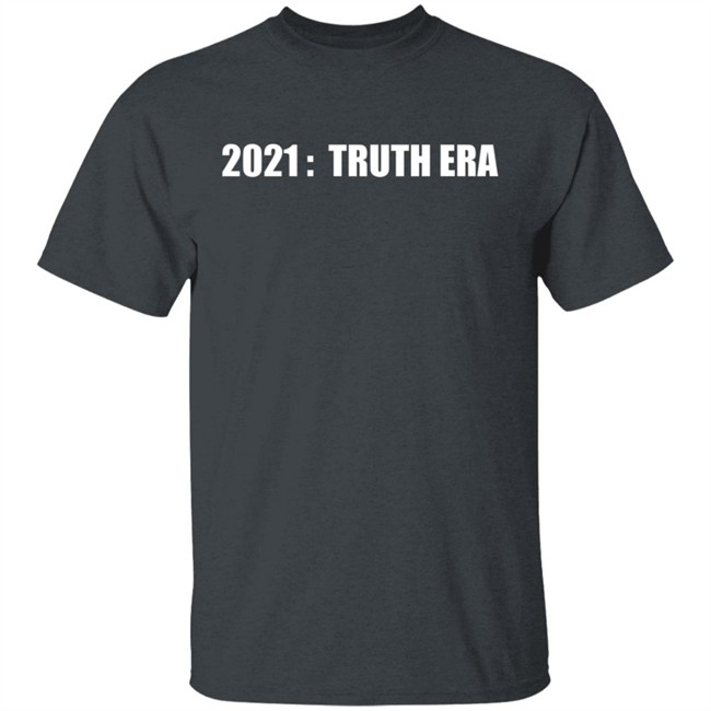 Minnesotan 2021 Truth Era T Shirt Minnesotan 2021 Truth Era T Shirt