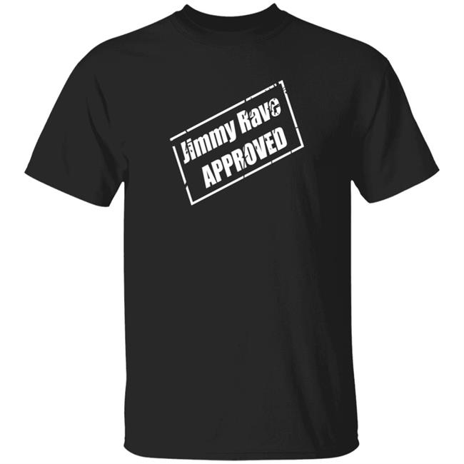 Jimmy Rave Approved T Shirt Gigi Dolin