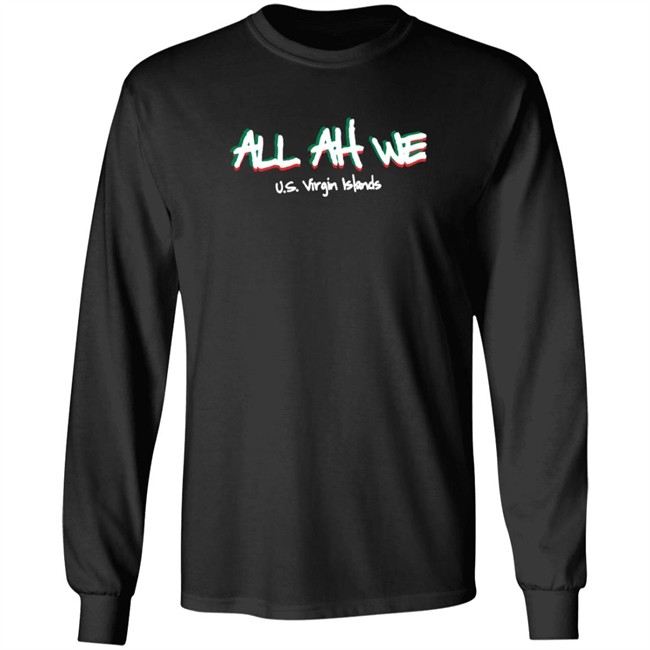 All Ah We Us Virgin Islands Merch Shirt All Ah We Us Virgin Islands Merch Shirt