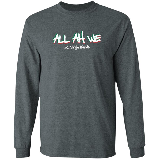 All Ah We Us Virgin Islands Merch Shirt All Ah We Us Virgin Islands Merch Shirt