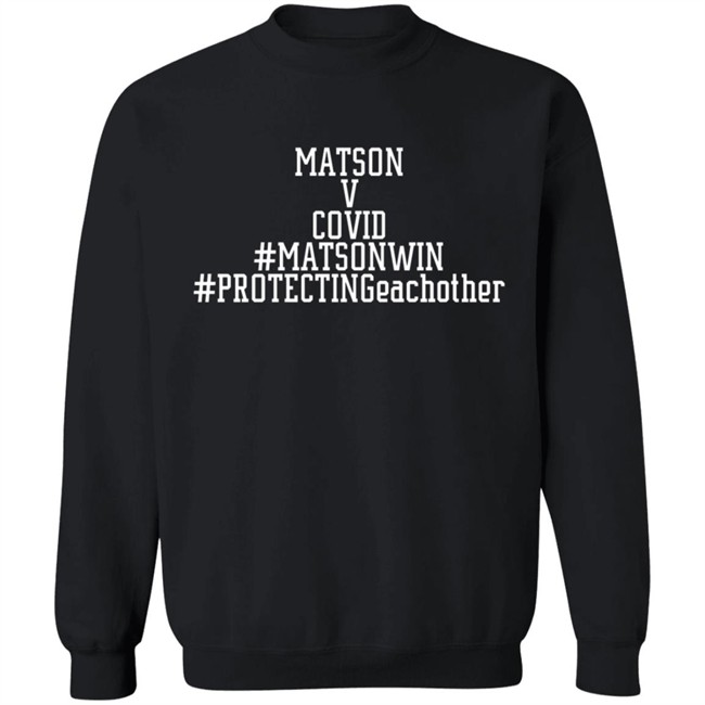 Matson V Covid Tee Shirt Matson V Covid Tee Shirt