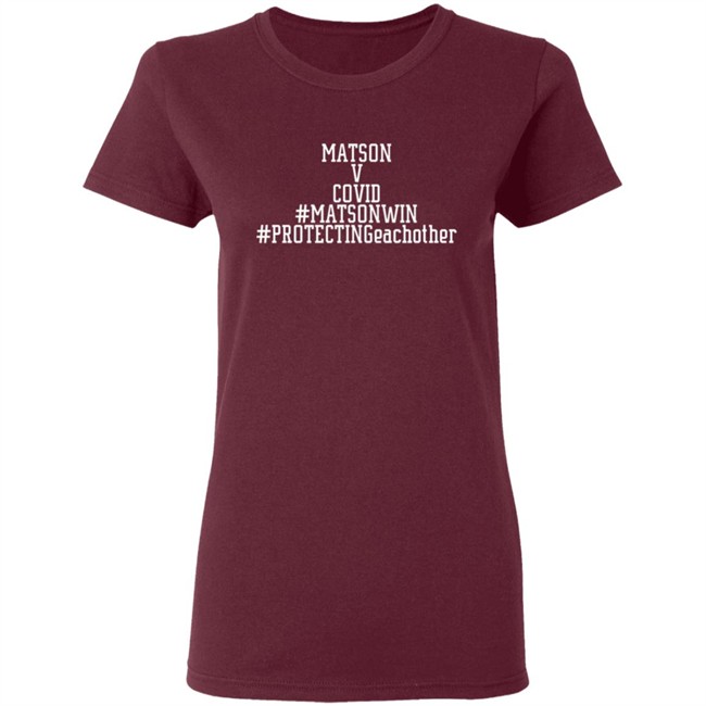 Matson V Covid Tee Shirt Matson V Covid Tee Shirt