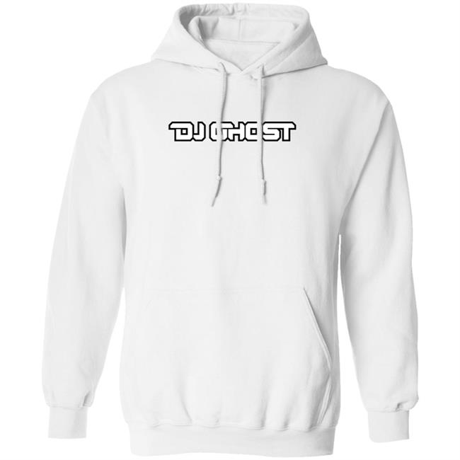 Dj Ghost Merch Dj Ghost Shirt Hoodie Sweashirt Dj Ghost Merch Dj Ghost Shirt Hoodie Sweashirt