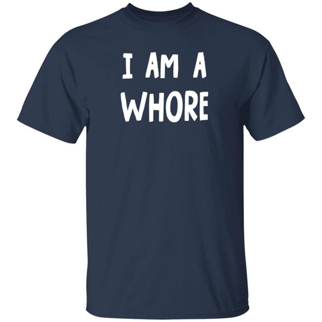 Actual Lowercase I Am A Whore Shirt Actual Lowercase I Am A Whore Shirt