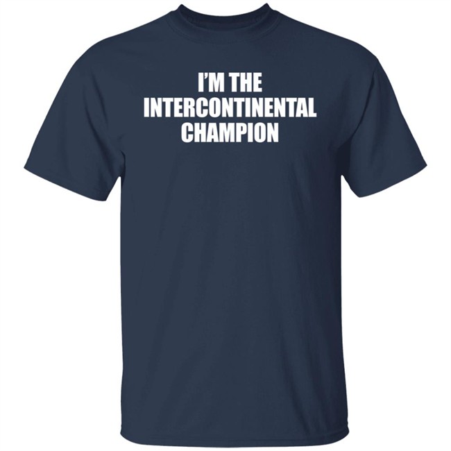Sami Zayn I’m The Intercontinental Champion Shirt Sami Zayn I’m The Intercontinental Champion Shirt