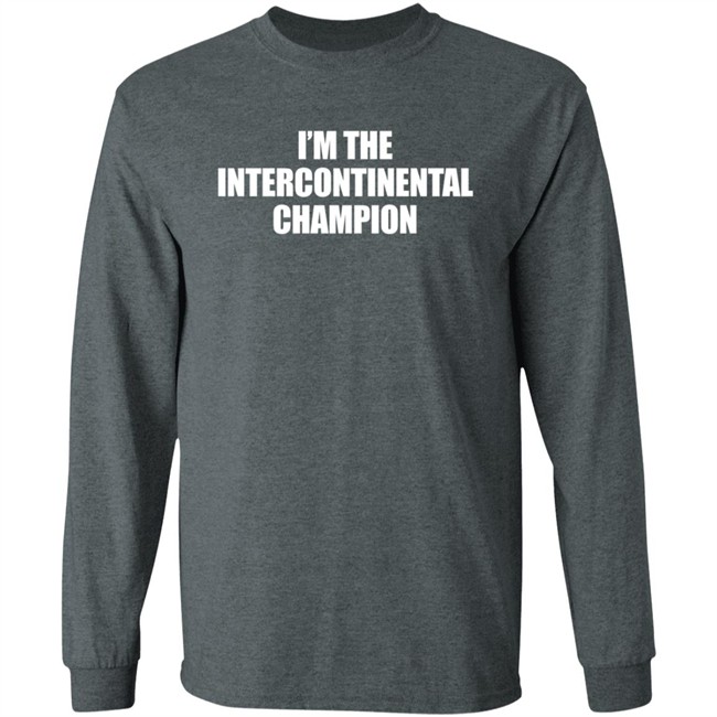 Sami Zayn I’m The Intercontinental Champion Shirt Sami Zayn I’m The Intercontinental Champion Shirt